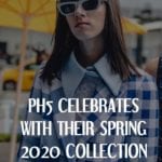 PH5 Celebrates With Their Spring 2020 Collection
