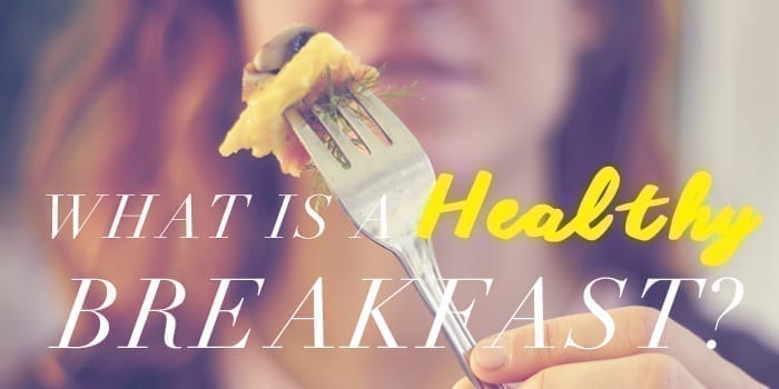 What Is a Healthy Breakfast? | YouBeauty